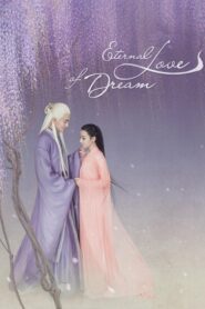 ดูซีรี่ย์ Eternal Love of Dream สามชาติสามภพลิขิตเหนือเขนย ตอนที่ 1-56