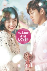 The Liar and His Lover สะดุดรักนักแต่งเพลง ตอนที่ 1-16 (จบ)