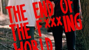 ดูซีรี่ย์ The End of the F***ing World โลกมันห่วย ช่วยไม่ได้ Season 1 ตอนที่ 1
