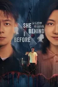 She Behind I Before (2024) ล้วงปมข้ามมิติ EP.1-18 (จบ)